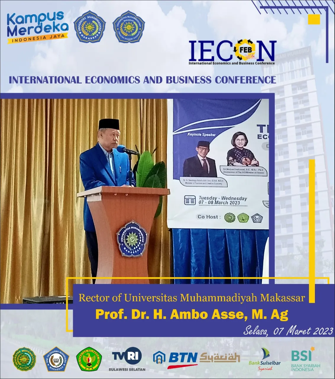 International Economic dan Business Confrence, FEB Unismuh Makassar Hadirkan Dua Menteri